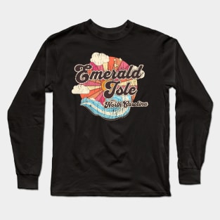 Emerald Isle, NC Summertime Vacationing Beachgoing Waves Long Sleeve T-Shirt